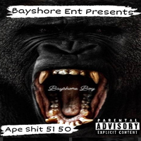 He Go Ape - Bayshore Boy