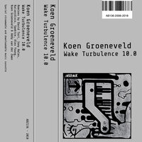 Wake Turbulence - Koen Groeneveld