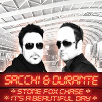 It's a Beautiful Day - Durante & Sacchi & Sacchi & Durante