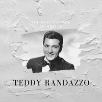 But You Broke My Heart - Teddy Randazzo