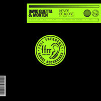 Never Be Alone - David Guetta & MORTEN & Aloe Blacc
