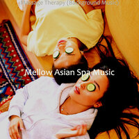 Ambience (Spa Treatments) - Mellow Asian Spa Music
