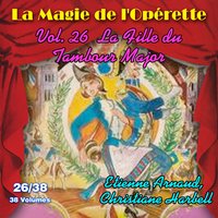 Le voilà, ce bel uniforme (Griolet) - Etienne Arnaud & Жак Оффенбах & Richard Blareau & Orchestre Richard Blareau & Christiane Harbell & Choeurs Richard Blareau