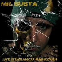 Elmondok Egy Titkot - Mr.Busta