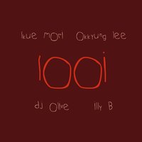 2 - IOOi & Ikue Mori & Okkyung Lee & DJ Olive & Illy B