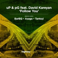 Follow You - uP & pG & David Kareyan