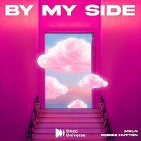 By My Side - Mrln & Robbie Hutton