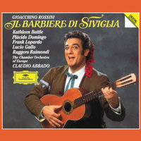 Rossini: Il barbiere di Siviglia, Act I - No. 9, Finale: c-e. Che cosa accadde... Fredda ed immobile - Gabriele Sima & Kathleen Battle & Frank Lopardo & Plácido Domingo & Lucio Gallo & Ruggero Raimondi & Chamber Orchestra Of Europe & Джоаккино Россини