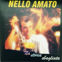 Me so' 'nnammurate - Nello Amato