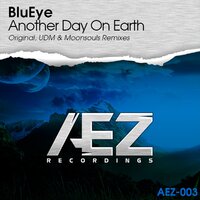 Another Day On Earth - Blueye & Moonsouls