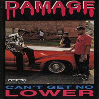 Can't Get No Lower - Damage & Anthony Stanley & Darius Jackson