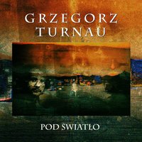 Trabki - Grzegorz Turnau