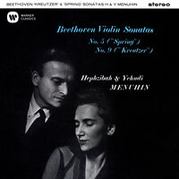 Beethoven: Violin Sonata No. 9 in A Major, Op. 47 "Kreutzer": I. Adagio sostenuto - Presto - Yehudi Menuhin & Hephzibah Menuhin & Ludwig van Beethoven