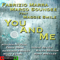 You And Me - Fabrizio Marra & Maggie Smiles & Marco Soundlee