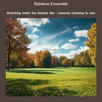 Jazzing the Serenade of the Trees - Rainbow Ensemble