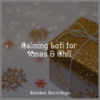 Christmas Nights - Chillout Lounge Relax & Chillout Jazz & Hip Hop Lofi