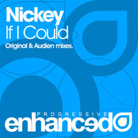 If I Could - Nickey
