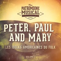 All My Trials - Peter, Paul and Mary & Peter