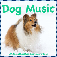 Sound of Peace - RelaxMyDog & Dog Music Dreams