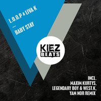 Baby Stay - L.O.O.P & Loop
