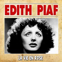 La vie en rose - Édith Piaf