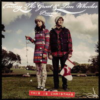 Home for the Holidays - Emmy The Great & Tim Wheeler