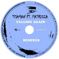 Falling Again - Teaman & Patricia & Soul Fleva