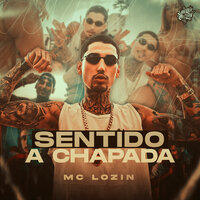 Sentido a Chapada - Mc Lozin
