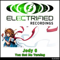 You Got Me Turning - Jody 6