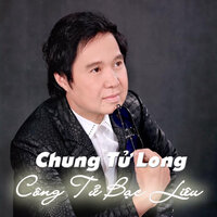 Trăng Hờn Tủi (Vọng Cổ) - Chung Tử Long