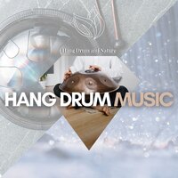 Hang Drum Music and Rain Nature Sounds - Hang Drum and Nature