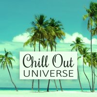 Best Chill Music - Chill Music Universe