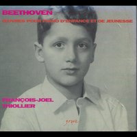 3 Piano Sonatas, WoO 47, No. 3 in D Major: Allegro - François-Joël Thiollier & Ludwig van Beethoven