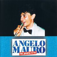 Dammi un po' d'amore - Angelo Mauro