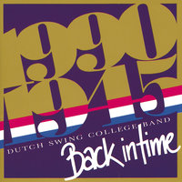Freeze An' Melt - The Dutch Swing College Band & Dutch Swing College Band