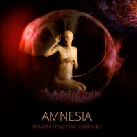 Amnesia - Natasha Treya & Gladys B