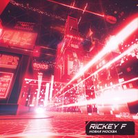 Новая Москва - Rickey F