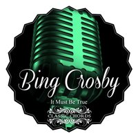 Where the Blue of the Night (Meets the Gold of the Day) - Bing Crosby & Leonard Joy & Russ Columbo