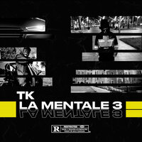 La mentale 3 - TK