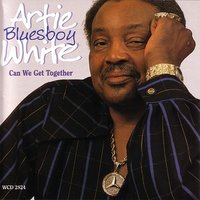 Back At The Hotel - Artie "Blues Boy" White