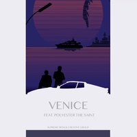 Venice - Q & Polyester the Saint