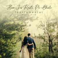 Hum Jis Raste Pe Chale - R. D. Burman & Shafaat Ali