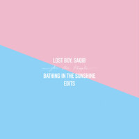 Bathing In The Sunshine - Lost Boy & Saqib