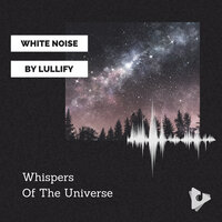 Galilean - White Noise by Lullify & White Noise Meditation