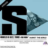 Against the World - Monocles & SoulProvider & Ras Vadah