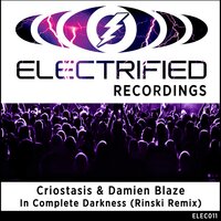 In Complete Darkness - Criostasis & Damien Blaze & Rinski