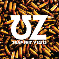 Trap Shit V12 - UZ