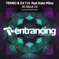 All About Us - Tekno & DJ T.H. & Kate Miles