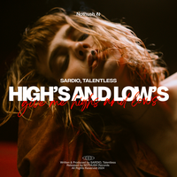 High's and Low's - SARDIO & Talentless