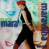 Estória da Maria Inês - Mara Maravilha